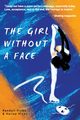 THE GIRL WITHOUT A FACE, Hicks Randall