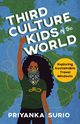 Third Culture Kids of the World, Surio Priyanka