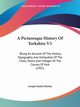 A Picturesque History Of Yorkshire V3, Fletcher Joseph Smith