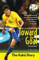 Toward the Goal, Revised Edition, Jones Jeremy V.