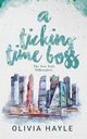 A Ticking Time Boss, Hayle Olivia