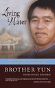 Living Water, Yun Brother