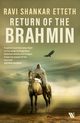 Return of the Brahmin, Etteth Ravi Shankar