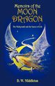 Memoirs of the Moon Dragon, Middleton D. W.