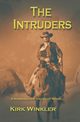The Intruders, Winkler Kirk
