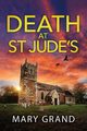 Death at St Jude's, Grand Mary
