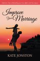 Improve Your Marriage, Jonston Kate