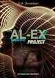 The AL-EX Project (ALternative EXistence) Testing the limits of dream control, Donaldson C.M.