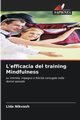 L'efficacia del training Mindfulness, Nikvash Lida