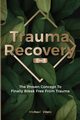 Trauma Recovery 2 In 1, Vitela Michael