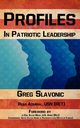 Profiles in Patriotic Leadership, Slavonic Greg