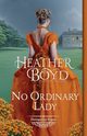 No Ordinary Lady, Boyd