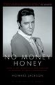 No Money Honey, Jackson Howard