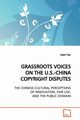 GRASSROOTS VOICES ON THE U.S.-CHINA COPYRIGHT  DISPUTES, Tian Dexin