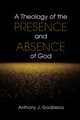 Theology of the Presence and Absence of God, Godzieba Anthony J