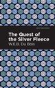 The Quest of the Silver Fleece, Du Bois W. E. B.