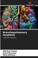Bronchopulmonary dysplasia, Ben Thabet Afef