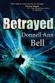 Betrayed, Bell Donnell Ann