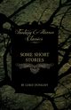 Some Short Stories by Lord Dunsany (Fantasy and Horror Classics), Dunsany Edward John Moreton