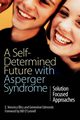 A Self-Determined Future with Asperger Syndrome, Bliss E. Veronica
