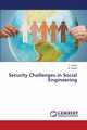Security Challenges in Social Engineering, Koner C.