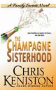 The Champagne Sisterhood, Keniston Chris
