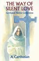 Way of Silent Love, A Carthusian,