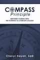 Compass Principle, Hayek Ed D Cheryl