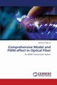 Comprehensive Model and FWM effect in Optical Fiber, Al Mamun Shamim