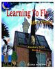 Learning to Fly. Ranch Stories. Alenka's Tales. Book 4, Pankey Elena