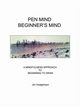 Pen Mind, Beginner's Mind, Hodgkinson Jim