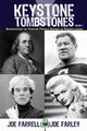 Keystone Tombstones - Volume 1, Farrell Joe
