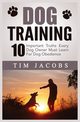 Dog Training, Jacobs Tim