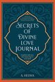 Secrets of Divine Love Journal, Helwa A.