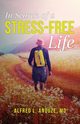 In Search of a Stress-Free Life, Anduze Alfred