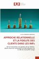 APPROCHE RELATIONNELLE ET LA FIDELITE DES CLIENTS DANS LES IMFs, BIRINDWA KIBEKENGE Guillain