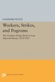 Workers, Strikes, and Pogroms, Wynn Charters