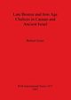 Late Bronze and Iron Age Chalices in Canaan and Ancient Israel, Grutz Robert