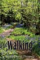 Walking, Thoreau Henry David