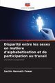 Disparit entre les sexes en mati?re d'alphabtisation et de participation au travail, Pawar Sachin Navnath