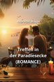 Treffen in der Paradiesecke (ROMANCE), Meyer Albrecht