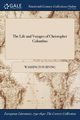 The Life and Voyages of Christopher Columbus, Irving Washington