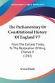 The Parliamentary Or Constitutional History Of England V7, Several Hands