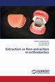 Extraction vs Non-extraction in orthodontics, Indugu Venkatagiri