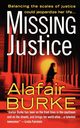 Missing Justice, Burke Alafair