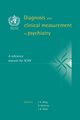 Diagnosis and Clinical Measurement in Psychiatry, 