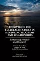 Uncovering the Cultural Dynamics in Mentoring Programs and Relationships, 