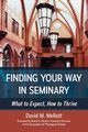 Finding Your Way in Seminary, Mellot David