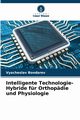 Intelligente Technologie-Hybride fr Orthopdie und Physiologie, Bondarev Vyacheslav