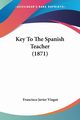 Key To The Spanish Teacher (1871), Vingut Francisco Javier